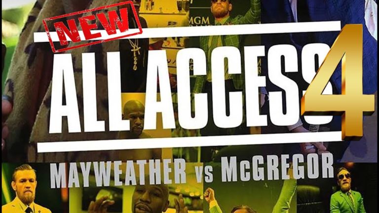 Mayweather vs. McGregor – ALL ACCESS : Episode 4