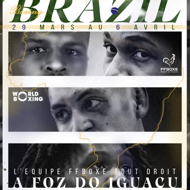 Les Bleus à la World Boxing Cup Brazil du 29 Mars au 6 Avril 2025